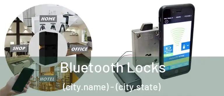  Bluetooth Locks (city.name) - (city.state)